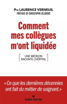 Couverture du produit · Comment mes collègues m'ont liquidée: Une médecin raconte l'hôpital