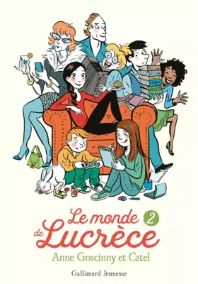 Couverture du produit · Le monde de Lucrèce, 2 - Roman cadet - Dès 8 ans