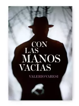 Couverture du produit · Con las manos vacías (Ficción)