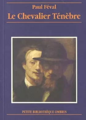 Couverture du produit · Le chevalier tenebre