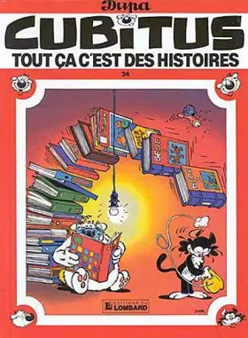 Couverture du produit · Cubitus, tome 24 : Tout ça c'est des histoires