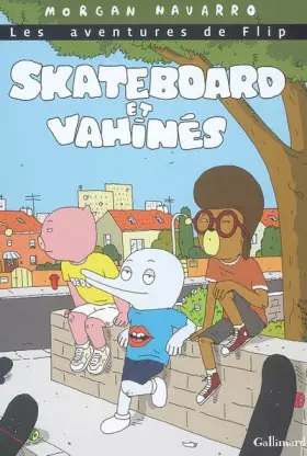 Couverture du produit · Skateboard et vahinés: Les aventures de Flip