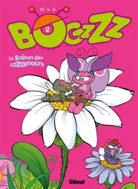 Couverture du produit · Bogzzzz, tome 2 : La Saison des zzzamours