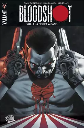 Couverture du produit · BLOODSHOT T01: A feu et à sang