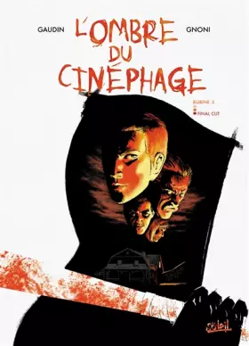 Couverture du produit · L'Ombre du Cinéphage, Tome 3 : Final Cut