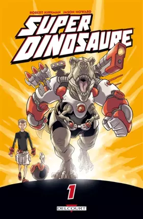 Couverture du produit · Super Dinosaure T1