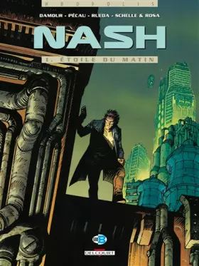 Couverture du produit · Nash, Tome 1 : Etoile du matin