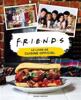 Couverture du produit · Friends - Le livre de cuisine officiel
