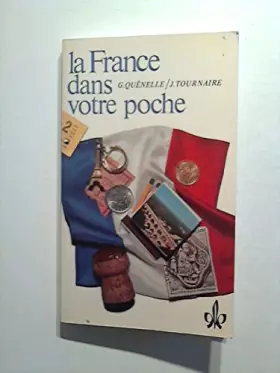 Couverture du produit · La France dans votre poche. Informations pratiques et dialogues en français fondamental
