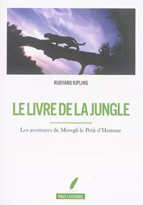 Couverture du produit · Le livre de la jungle: Les aventures de Mowgli le petit d'homme