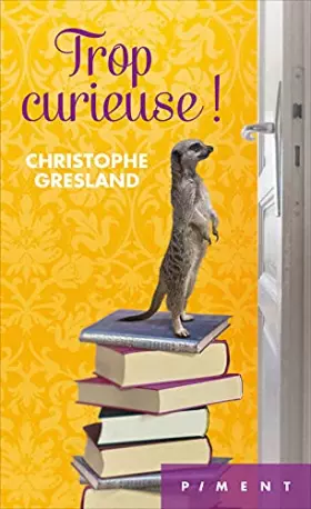 Couverture du produit · Trop curieuse !