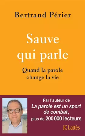 Couverture du produit · Sauve qui parle: Quand la parole change la vie