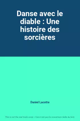 Couverture du produit · Danse avec le diable : Une histoire des sorcières