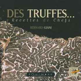 Couverture du produit · La Truffe, recettes de chefs