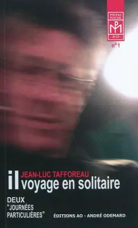 Couverture du produit · Il voyage en solitaire (deux journées particulières)