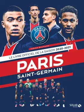 Couverture du produit · Livre de la saison du Paris Saint-Germain 2020-2021