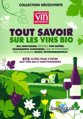 Couverture du produit · Collection Découverte - Volume 1 Tout savoir sur les vins bio