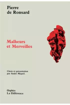 Couverture du produit · Pierre de Ronsard : Malheurs et merveilles