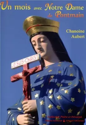 Couverture du produit · Un mois avec Notre-Dame de Pontmain
