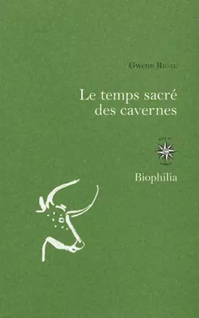 Couverture du produit · LE TEMPS SACRÉ DES CAVERNES DE CHAUVET À LASCAUX LES HYPOTHÈSES DE LA SCIENCE