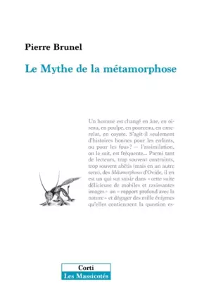 Couverture du produit · Le mythe de la métamorphose