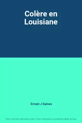 Couverture du produit · Colère en Louisiane