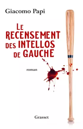 Couverture du produit · Le recensement des intellos de gauche