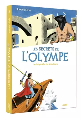 Couverture du produit · Les secrets de l'Olympe, Tome 6 : Le labyrinthe du Minotaure