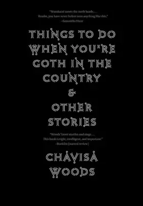 Couverture du produit · Things to Do When You're Goth in the Country: and Other Stories
