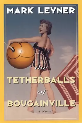 Couverture du produit · The Tetherballs of Bougainville