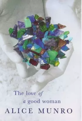 Couverture du produit · The Love of a Good Woman : Stories