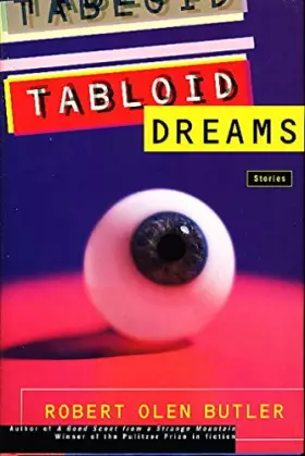 Couverture du produit · Tabloid Dreams: Stories
