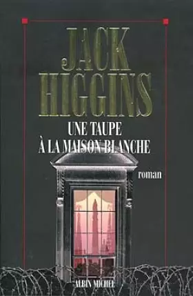 Couverture du produit · Une taupe à la Maison-Blanche