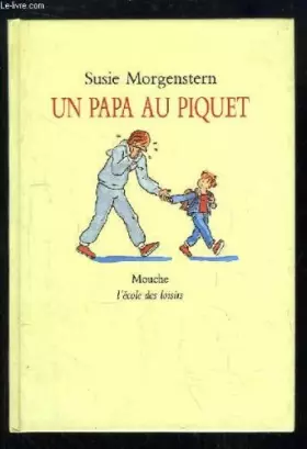 Couverture du produit · Un papa au piquet