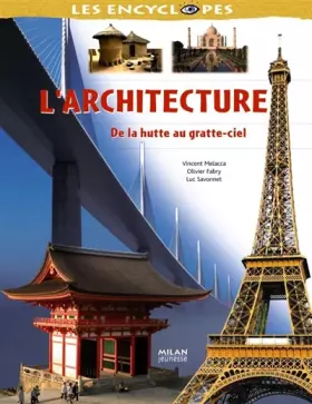 Couverture du produit · L'architecture : De la hutte au gratte-ciel