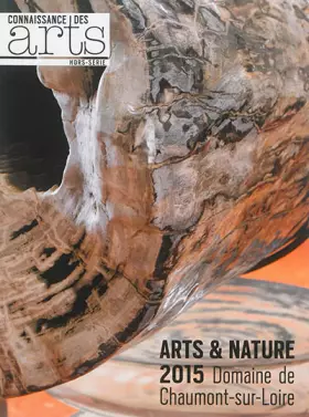 Couverture du produit · ARTS ET NATURE CHAUMONT SUR LOIRE 2015