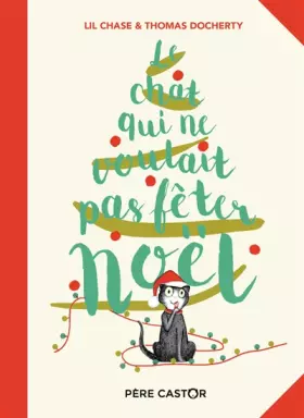 Couverture du produit · Le chat qui ne voulait pas fêter Noël