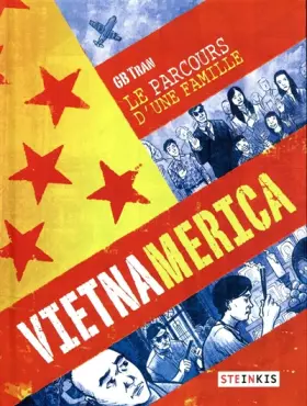 Couverture du produit · Vietnamerica : Le parcours d'une famille