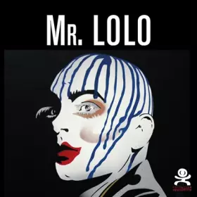 Couverture du produit · Mr. Lolo: Art plastique et belles dentelles