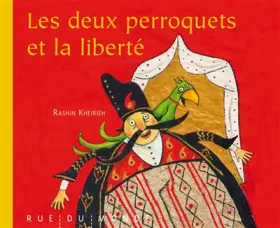 Couverture du produit · Les deux perroquets et la liberté