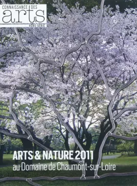 Couverture du produit · Connaissance des Arts, Hors-série N° 492 : Arts & Nature 2011 au Domaine de Chaumont-sur-Loire