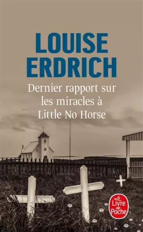 Couverture du produit · Dernier rapport sur les miracles à Little No Horse
