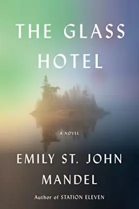 Couverture du produit · The Glass Hotel: A novel