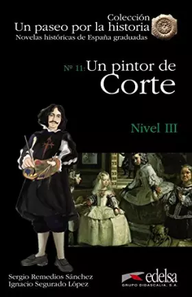 Couverture du produit · NHG 3 - Un pintor de corte (Un paseo por la historia)