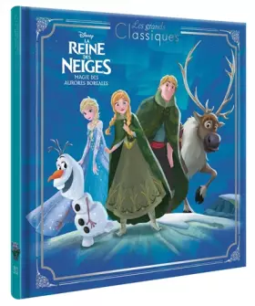 Couverture du produit · LA REINE DES NEIGES - Les Grands Classiques - Aurores Boréales- Disney