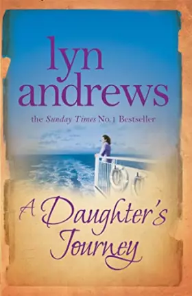 Couverture du produit · A Daughter's Journey: A compelling and atmospheric saga of love and ambition