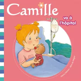Couverture du produit · Camille va à l'hôpital (15)