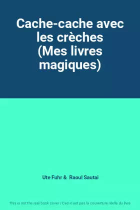 Couverture du produit · Cache-cache avec les crèches (Mes livres magiques)