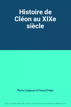 Couverture du produit · Histoire de Cléon au XIXe siècle
