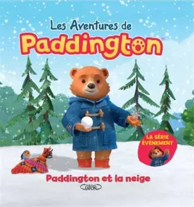 Couverture du produit · Les Aventures de Paddington - Paddington et la neige